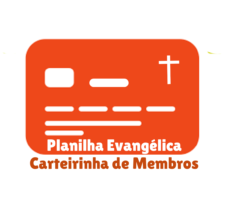 Planilha Evangélica Carteirinha de Membros